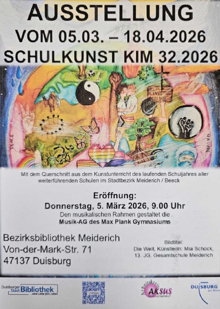 Plakat zur Austellung Schulkunst vom 05.03. bis zum 18.04.2026. Eröffnung am Donnerstag, den 5. März 2026 um 09:00Uhr in der Bezirksbibliothek Meiderich.
